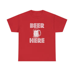 Beer Here - T-Shirt - Witty Twisters Fashions