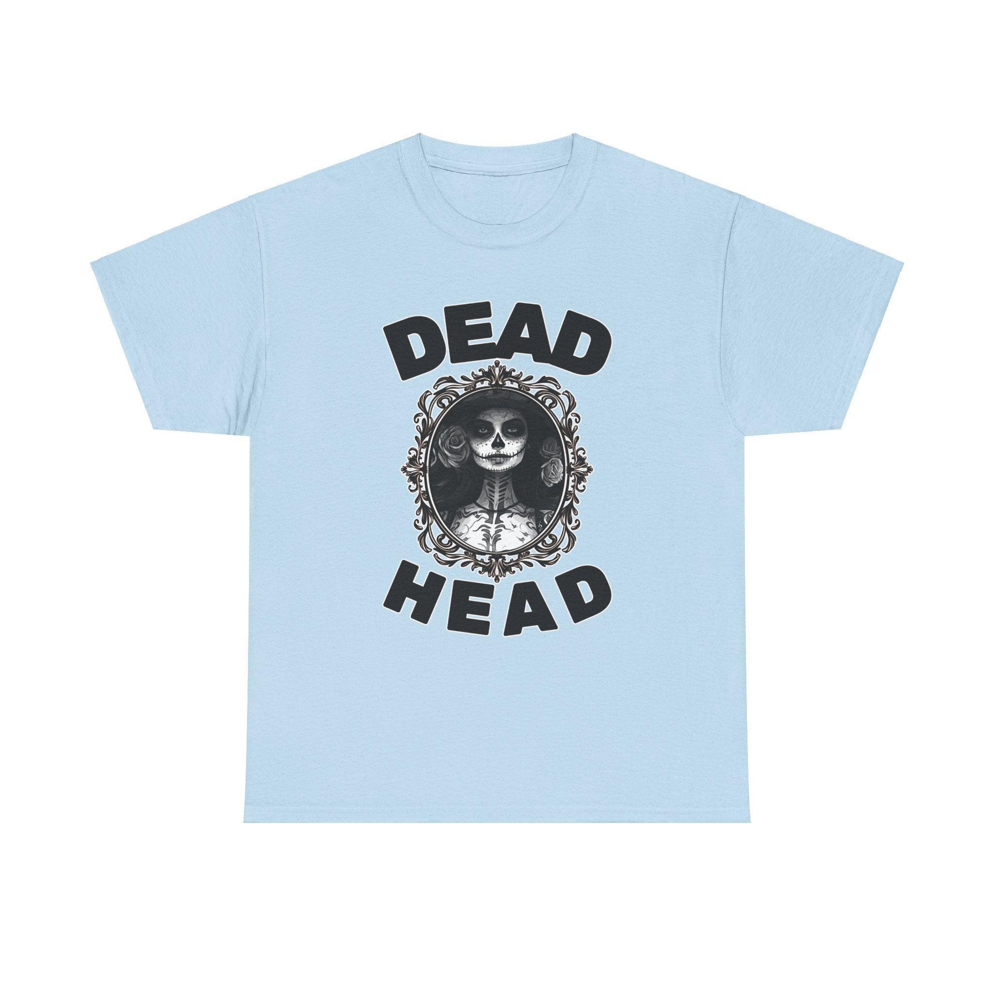 Dead Head - T-shirt - Witty Twisters Fashions