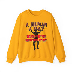 A Human A Day Helps Keep The Munchies at Bay - Sweatshirt - Witty Twisters Fashions