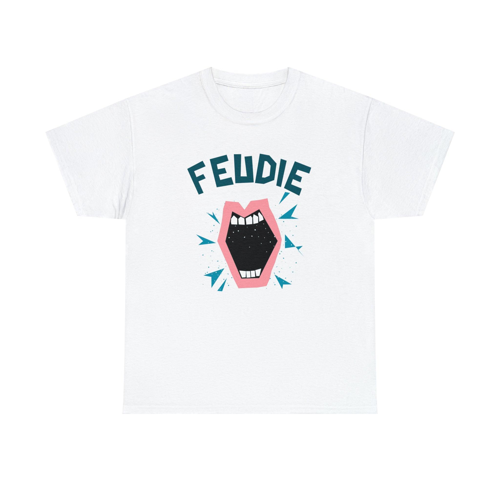 Feudie - T-Shirt - Witty Twisters Fashions