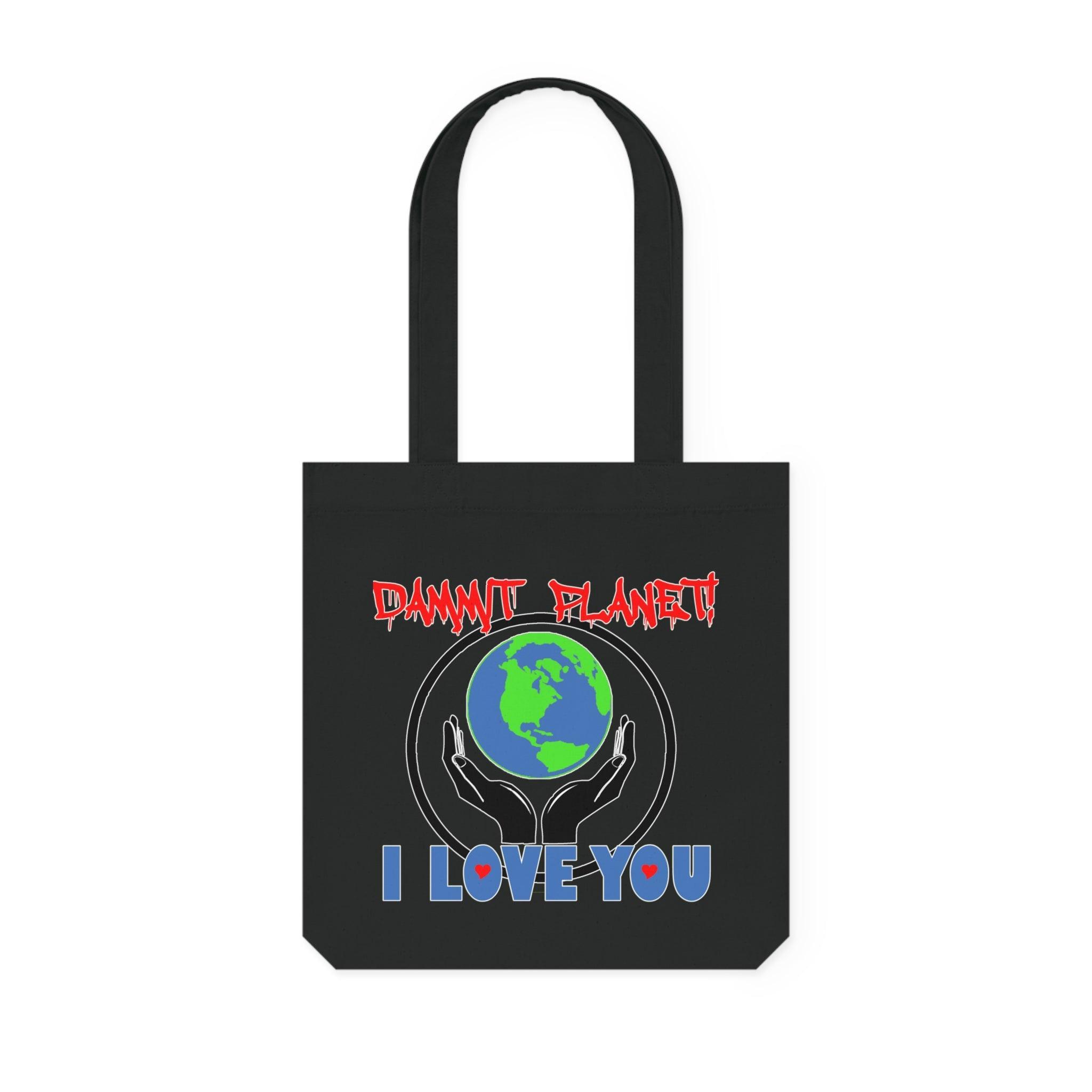 Dammit Planet! I Love You - Woven Tote Bag - Witty Twisters Fashions