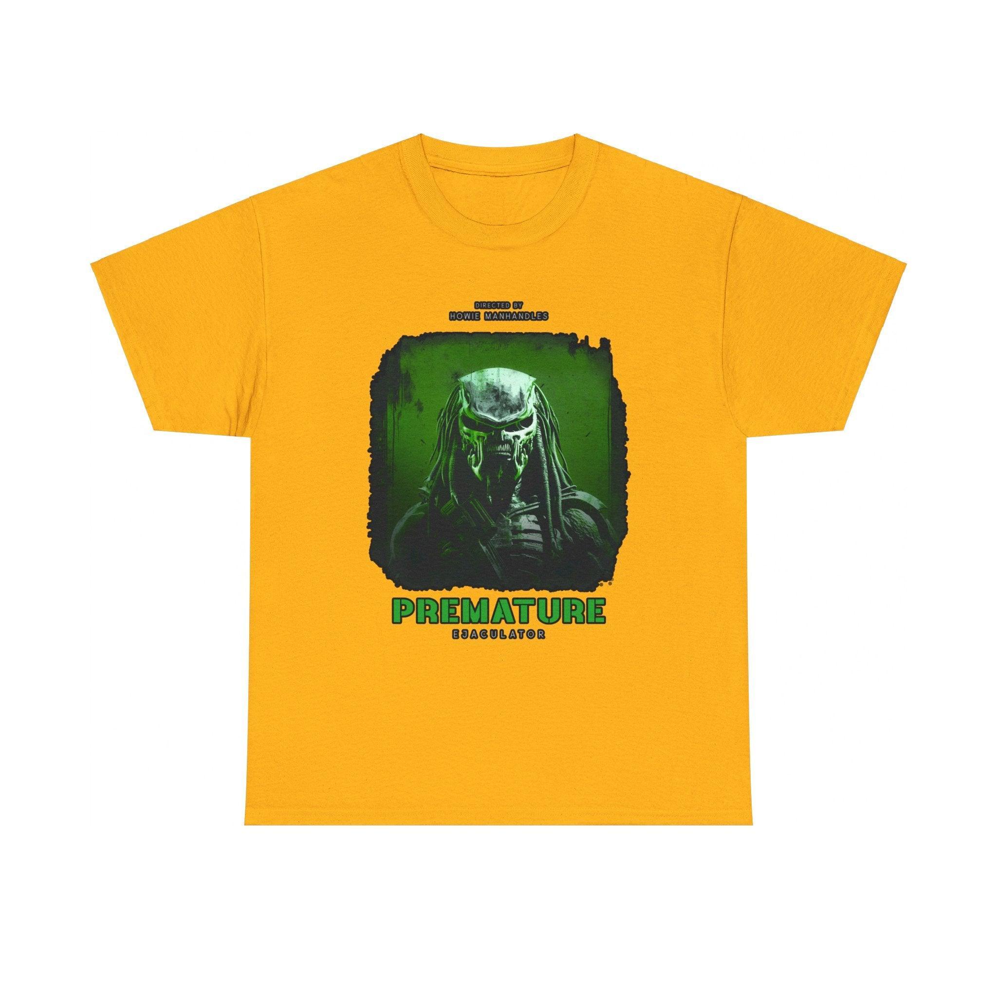 Premature Ejaculator - T-Shirt - Witty Twisters Fashions