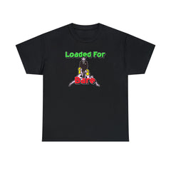 Loaded For Bare - T-Shirt - Witty Twisters Fashions