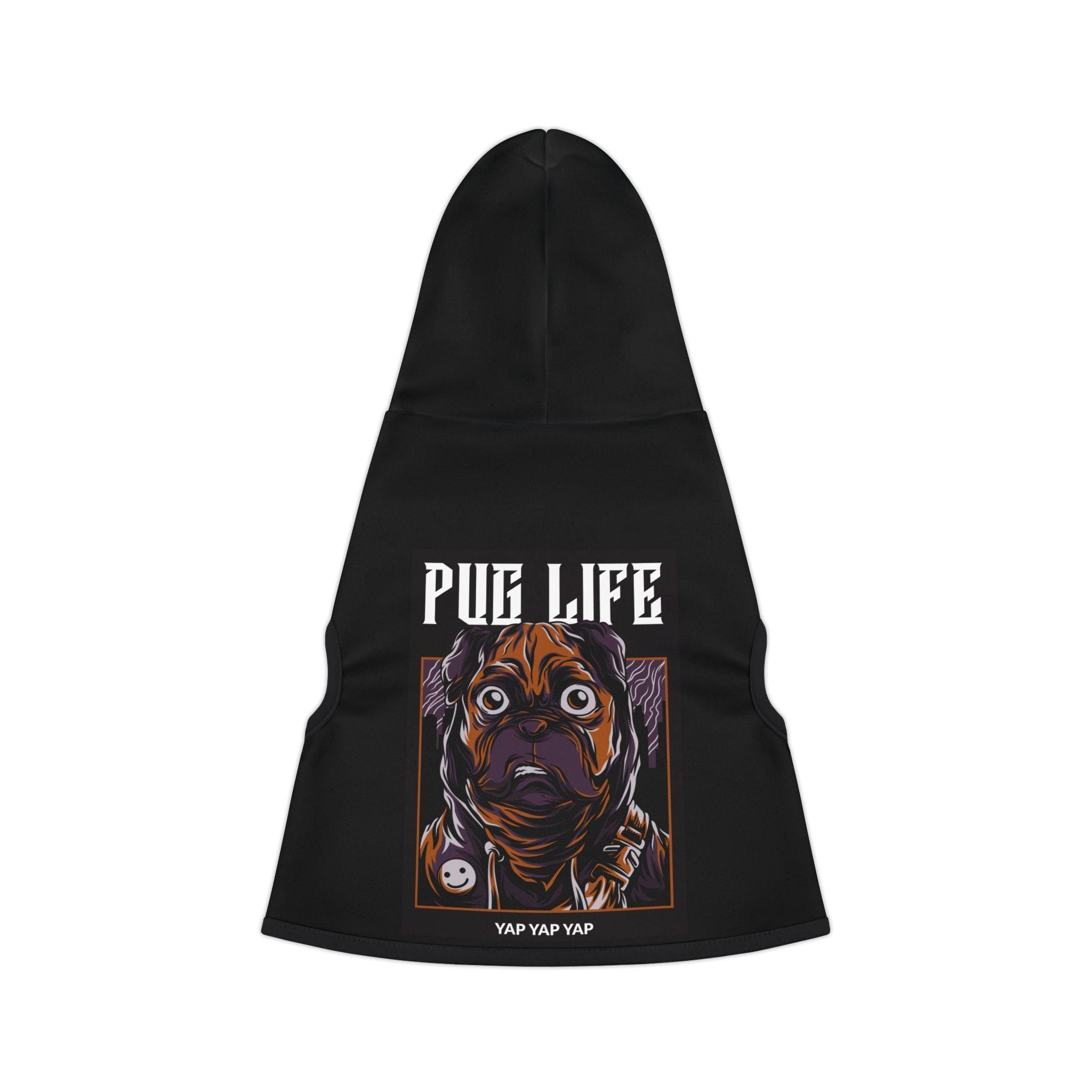 Pug Life - Pet Hoodie - Witty Twisters Fashions