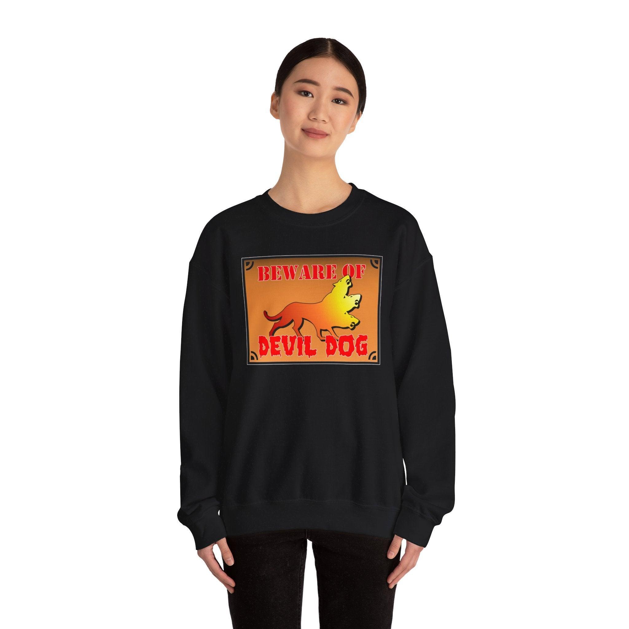 Beware of Devil Dog Sign - Sweatshirt - Witty Twisters Fashions
