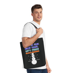 Cool Is The New Cool Let's Freeze Global Warming - Woven Tote Bag - Witty Twisters Fashions