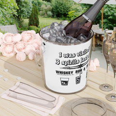 I was visited by 3 spirits last night Whiskey Rum and Tequila - Ice Bucket with Tongs - Witty Twisters Fashions
