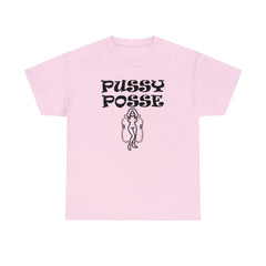 Pussy Posse - T-Shirt - Witty Twisters Fashions