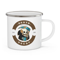 Death before decaf - Enamel Camping Coffee Cup - Witty Twisters Fashions