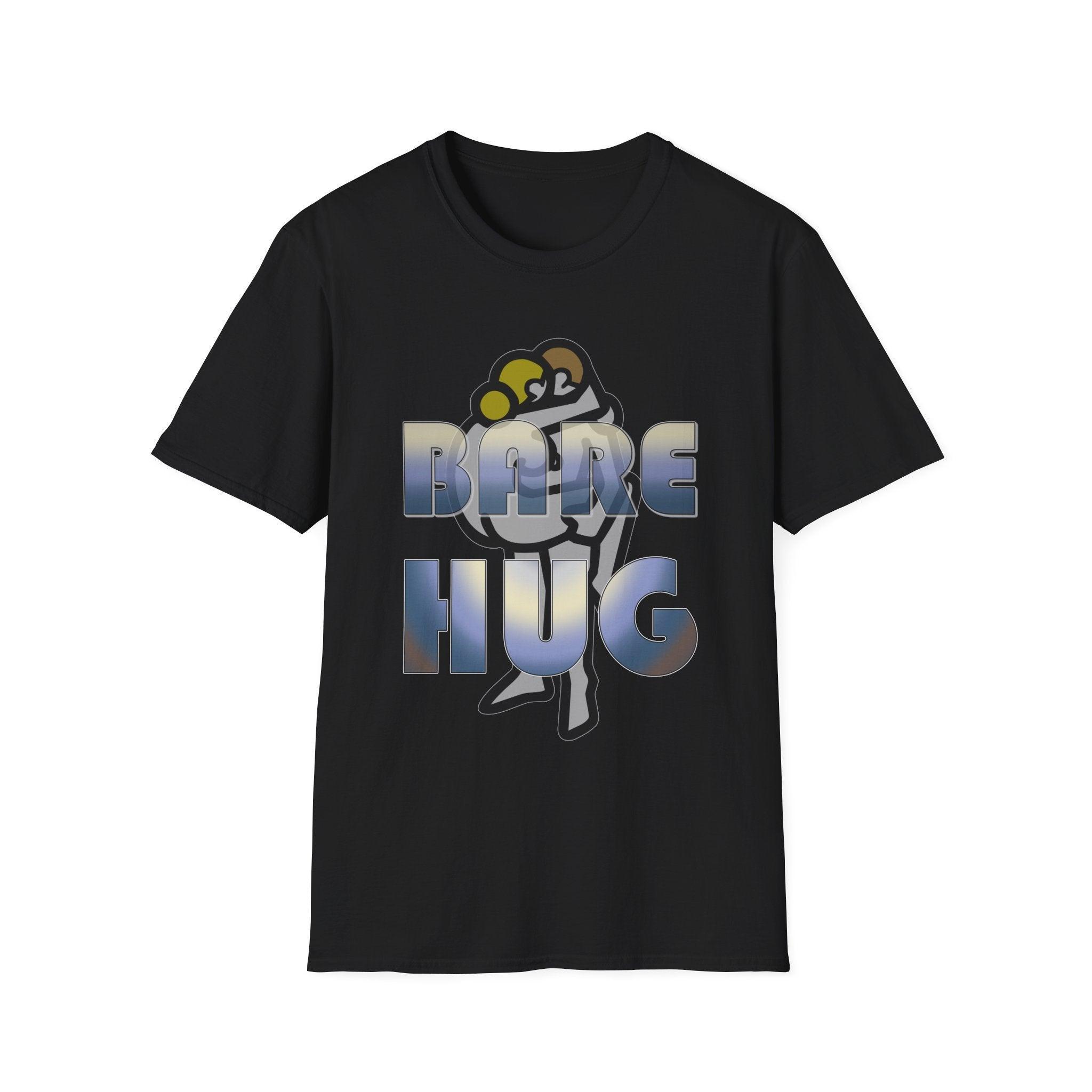 Bare Hug - Softstyle T-Shirt - Witty Twisters Fashions