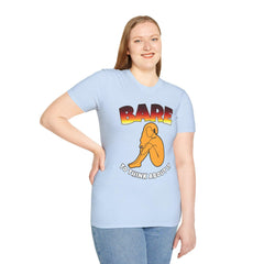 Bare To Think About It - Softstyle T-Shirt - Witty Twisters Fashions