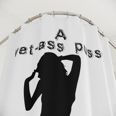 A wet-ass pussy is a terrible thing to waste. - Shower Curtains - Witty Twisters Fashions