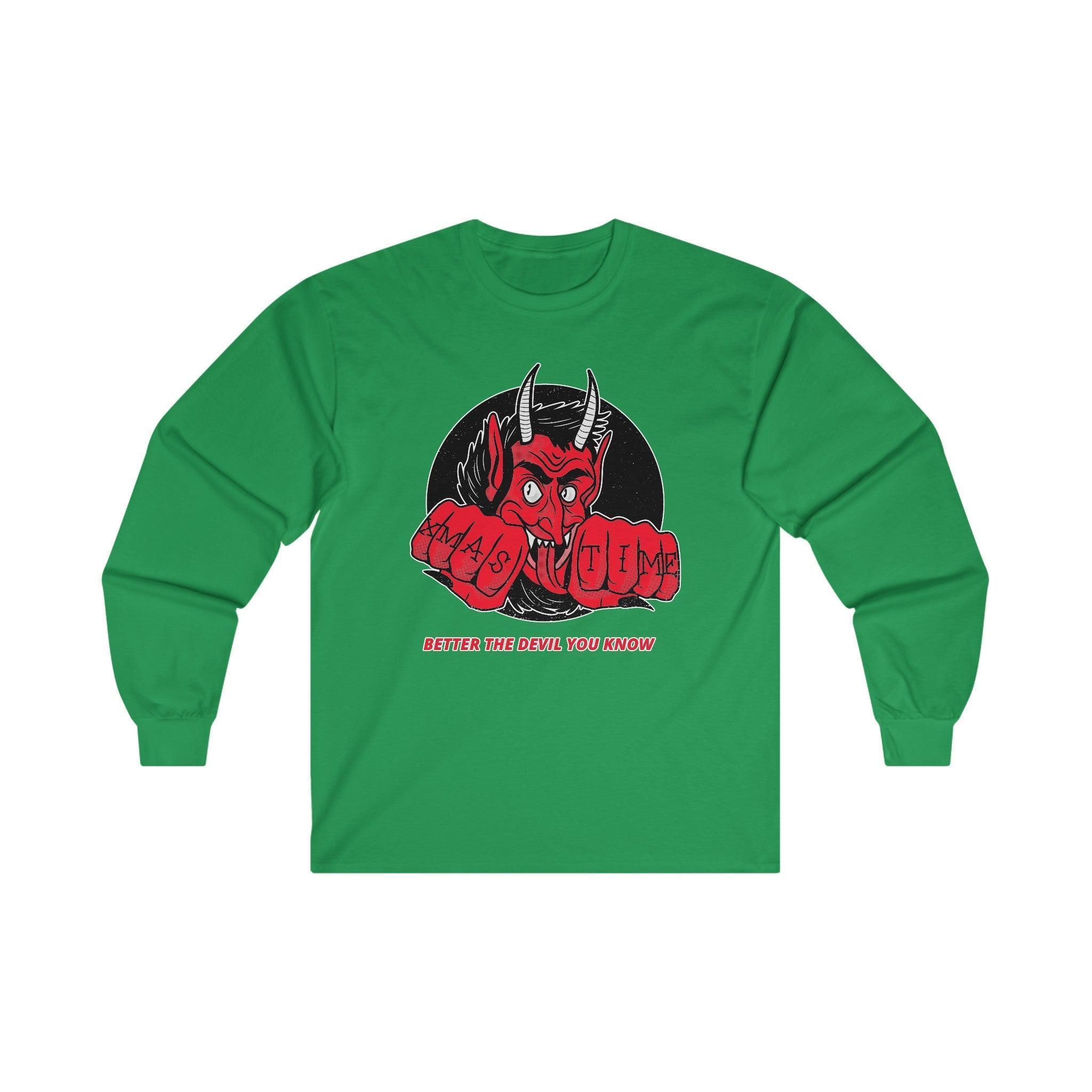 Better the devil you know Xmas time - Long-Sleeve Tee - Witty Twisters Fashions