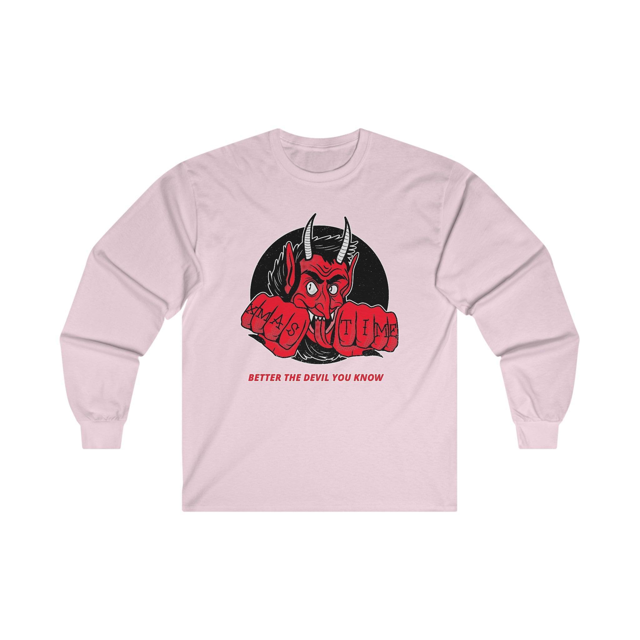Better the devil you know Xmas time - Long-Sleeve Tee - Witty Twisters Fashions