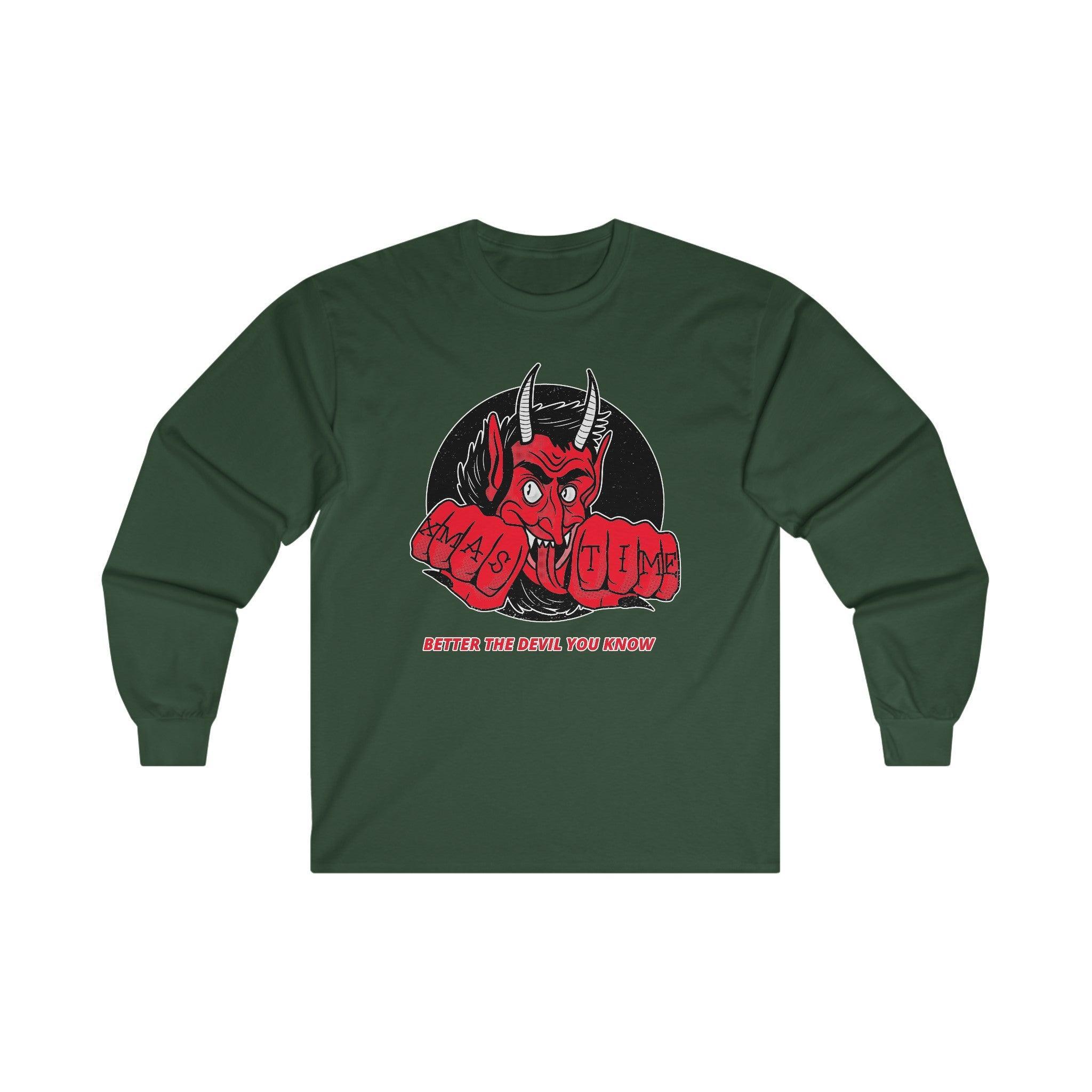 Better the devil you know Xmas time - Long-Sleeve Tee - Witty Twisters Fashions