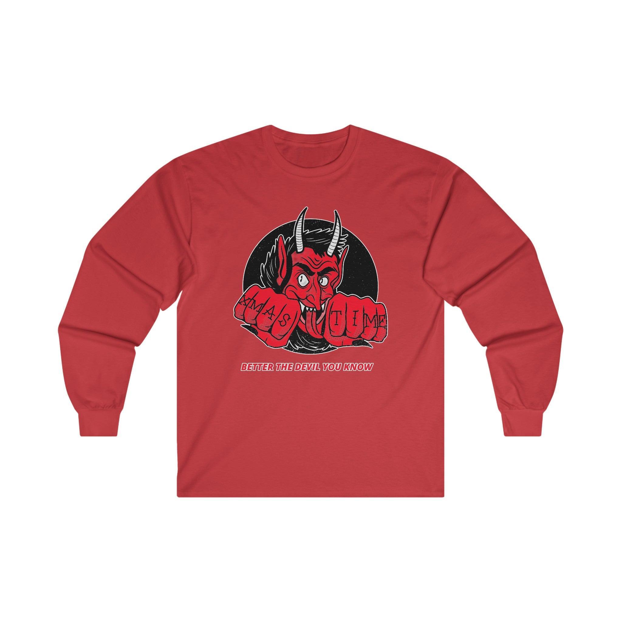 Better the devil you know Xmas time - Long-Sleeve Tee - Witty Twisters Fashions