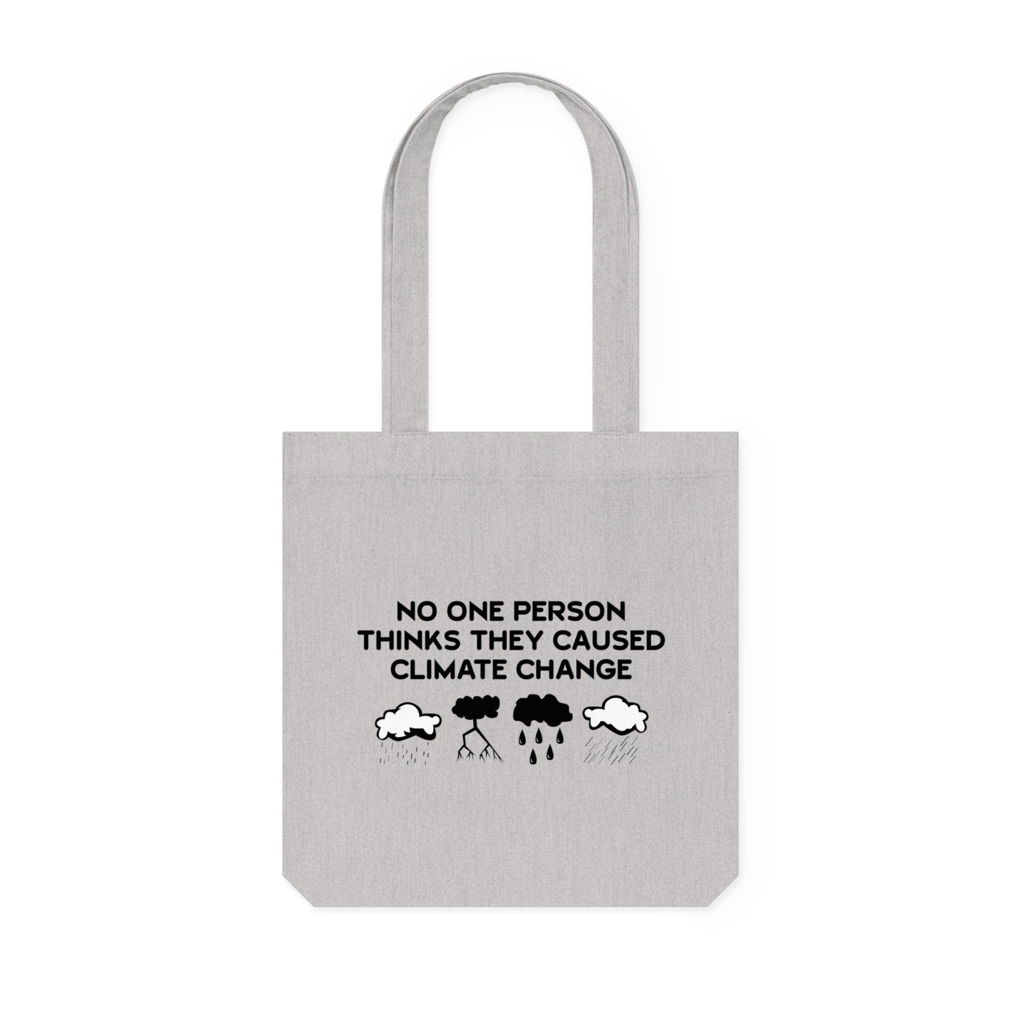 No One Person Thinks They Caused Climate Change - Woven Tote Bag - Witty Twisters Fashions