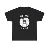 Go take a hike - T-Shirt - Witty Twisters Fashions