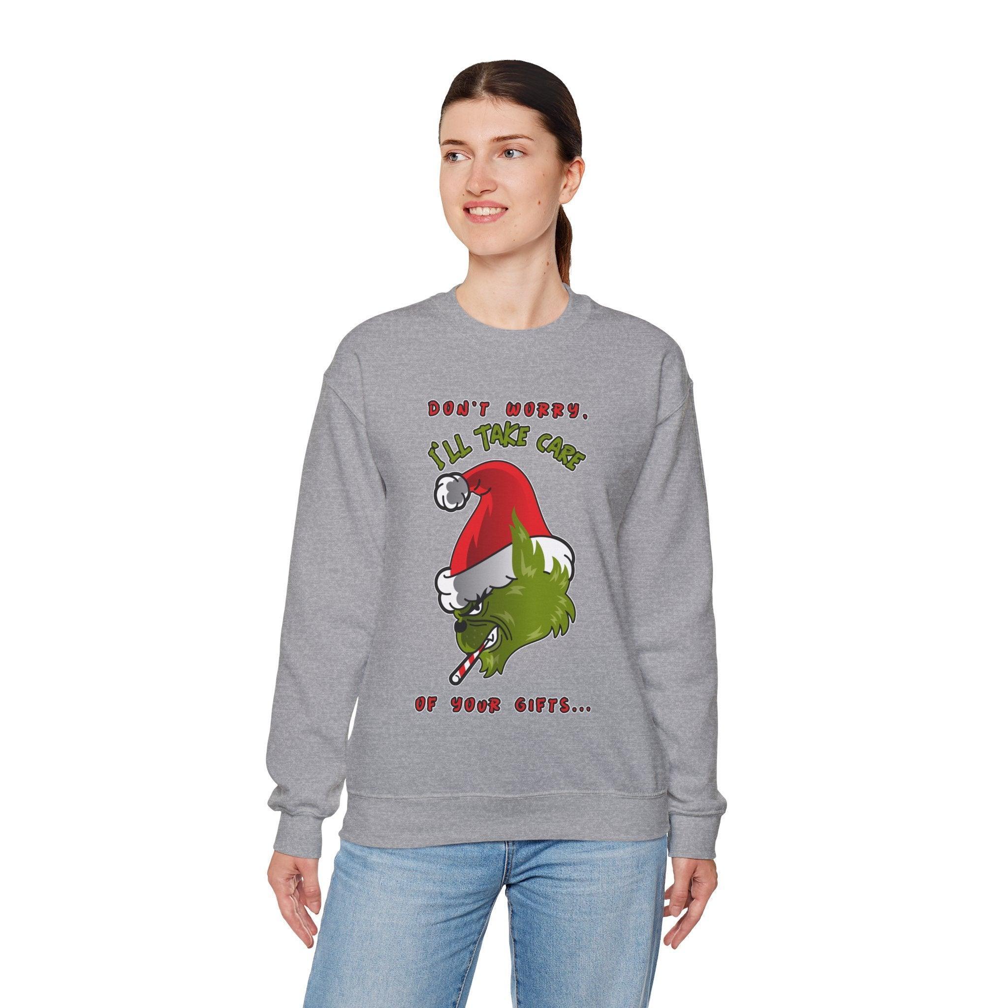 Don't worry I'll take care of your gifts - Sweatshirt - Witty Twisters Fashions
