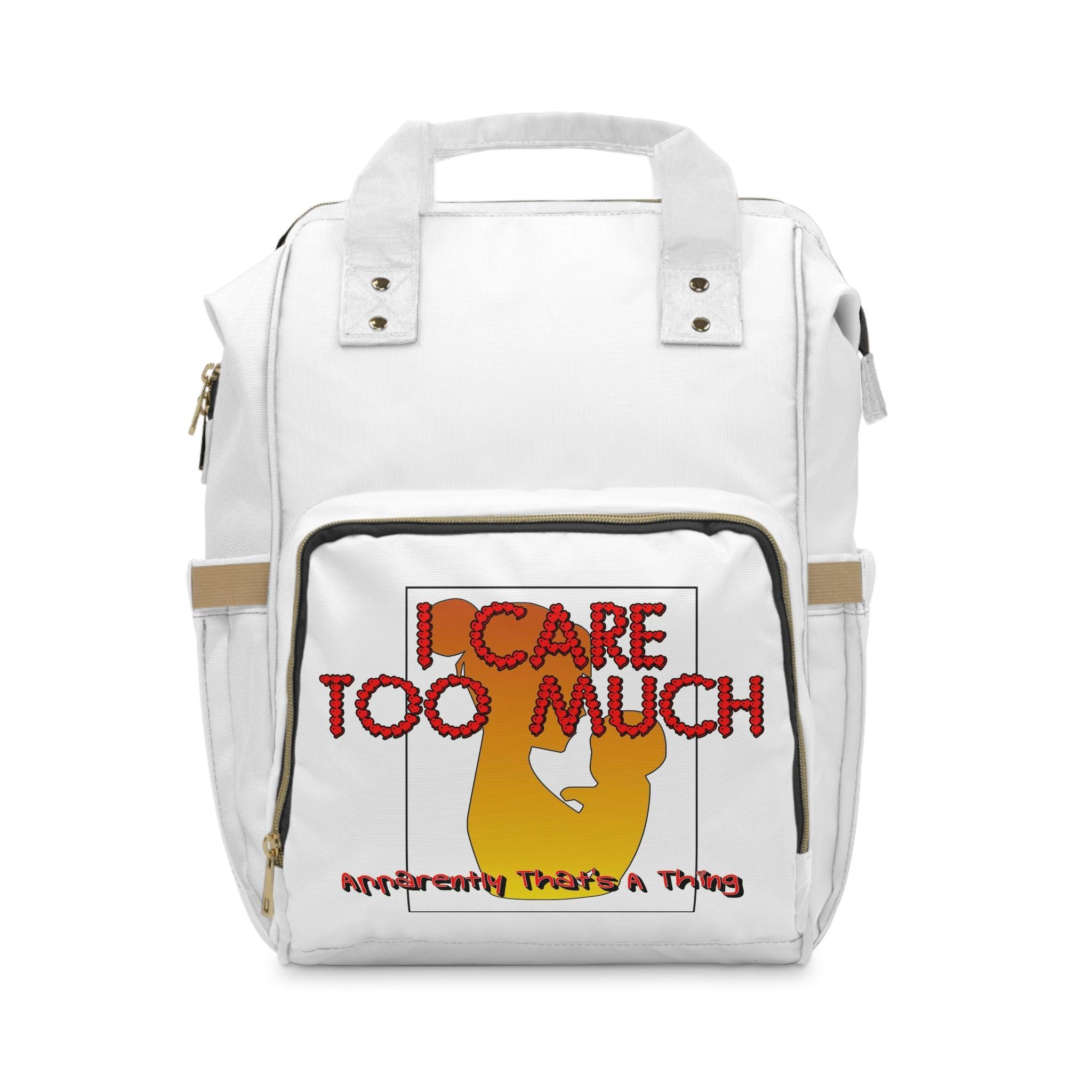 I Care Too Much Apparently That's A Thing - Multifunctional Diaper Knapsack - Witty Twisters Fashions