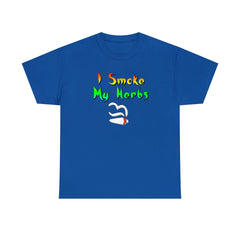 I Smoke My Herbs - T-Shirt - Witty Twisters Fashions