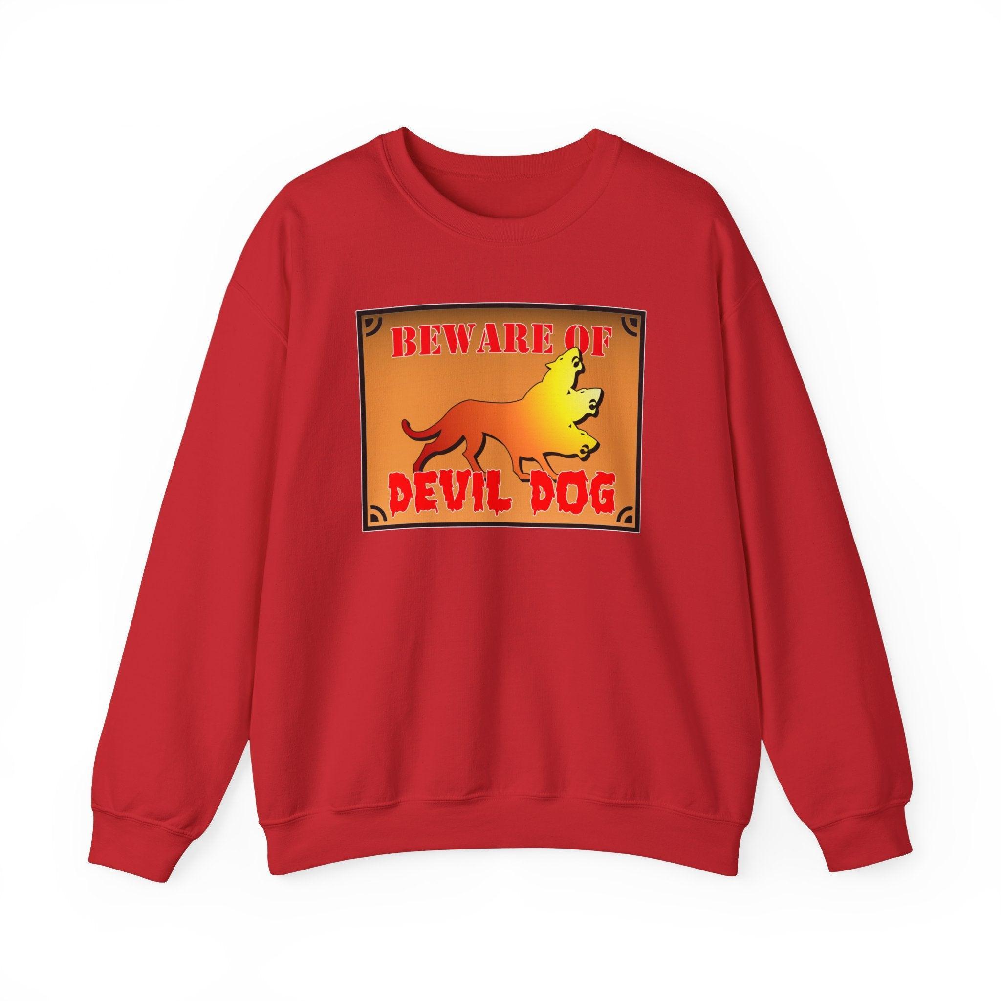 Beware of Devil Dog Sign - Sweatshirt - Witty Twisters Fashions