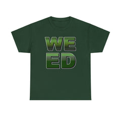 Weed - T-Shirt - Witty Twisters Fashions