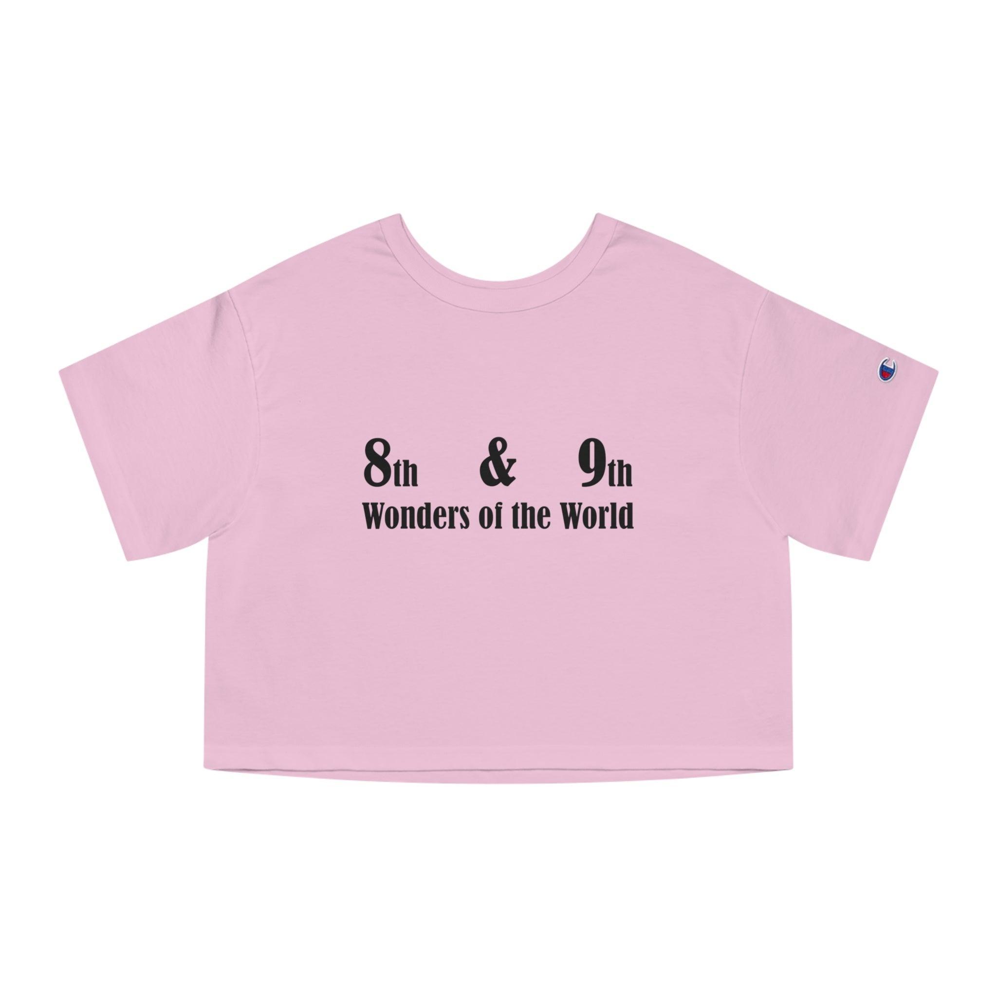 8th and 9th Wonders of the World - Women's Champion Crop Top - Witty Twisters Fashions