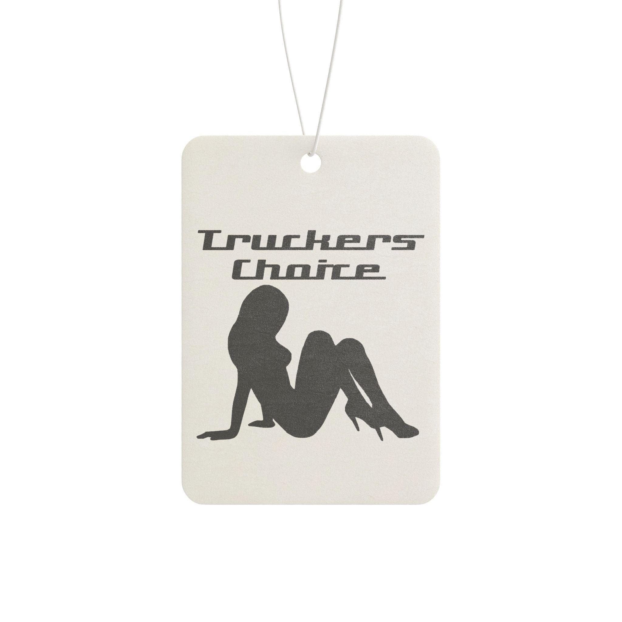 Truckers Choice - Vehicle Air Freshener - Witty Twisters Fashions