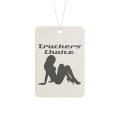 Truckers Choice - Vehicle Air Freshener - Witty Twisters Fashions