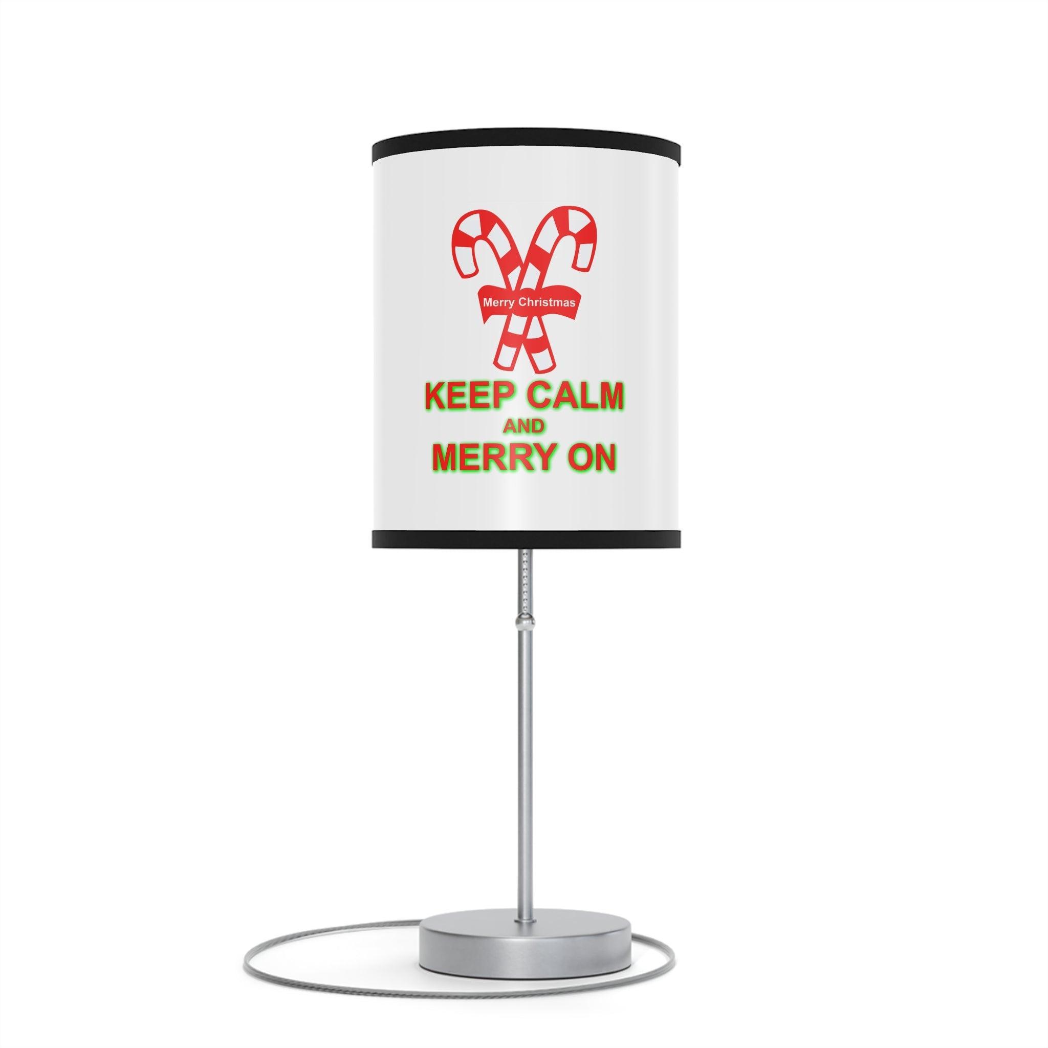 Keep Calm and Merry On - Lamp on a Stand - Witty Twisters Fashions