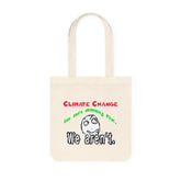 Climate Change Is An Easy Fix. We Aren't. - Woven Tote Bag - Witty Twisters Fashions