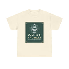 Wake and bake and bake and bake and bake - T-Shirt - Witty Twisters Fashions