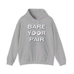 Bare Yoor Pair - Hoodie - Witty Twisters Fashions