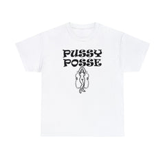 Pussy Posse - T-Shirt - Witty Twisters Fashions