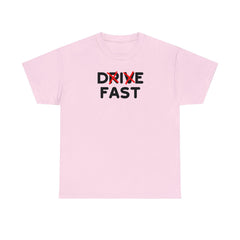 Drive Fast Die Fast - T-Shirt - Witty Twisters Fashions