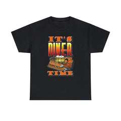 It's Diner Time - T-Shirt - Witty Twisters Fashions