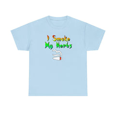 I Smoke My Herbs - T-Shirt - Witty Twisters Fashions