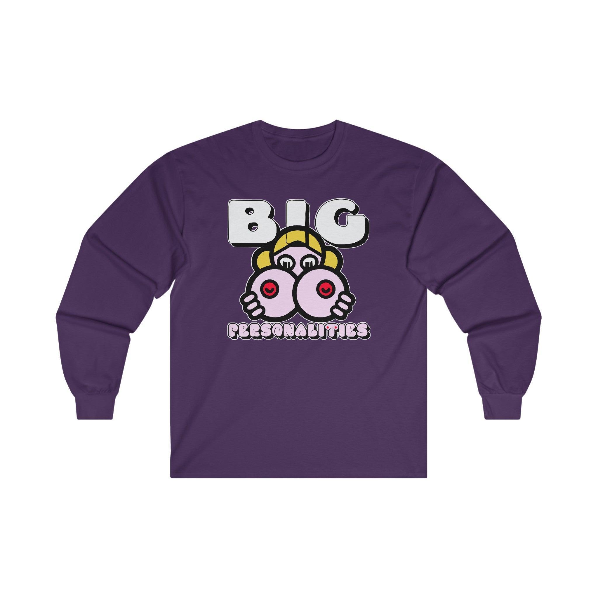 Big Personalities - Long-Sleeve Tee - Witty Twisters Fashions