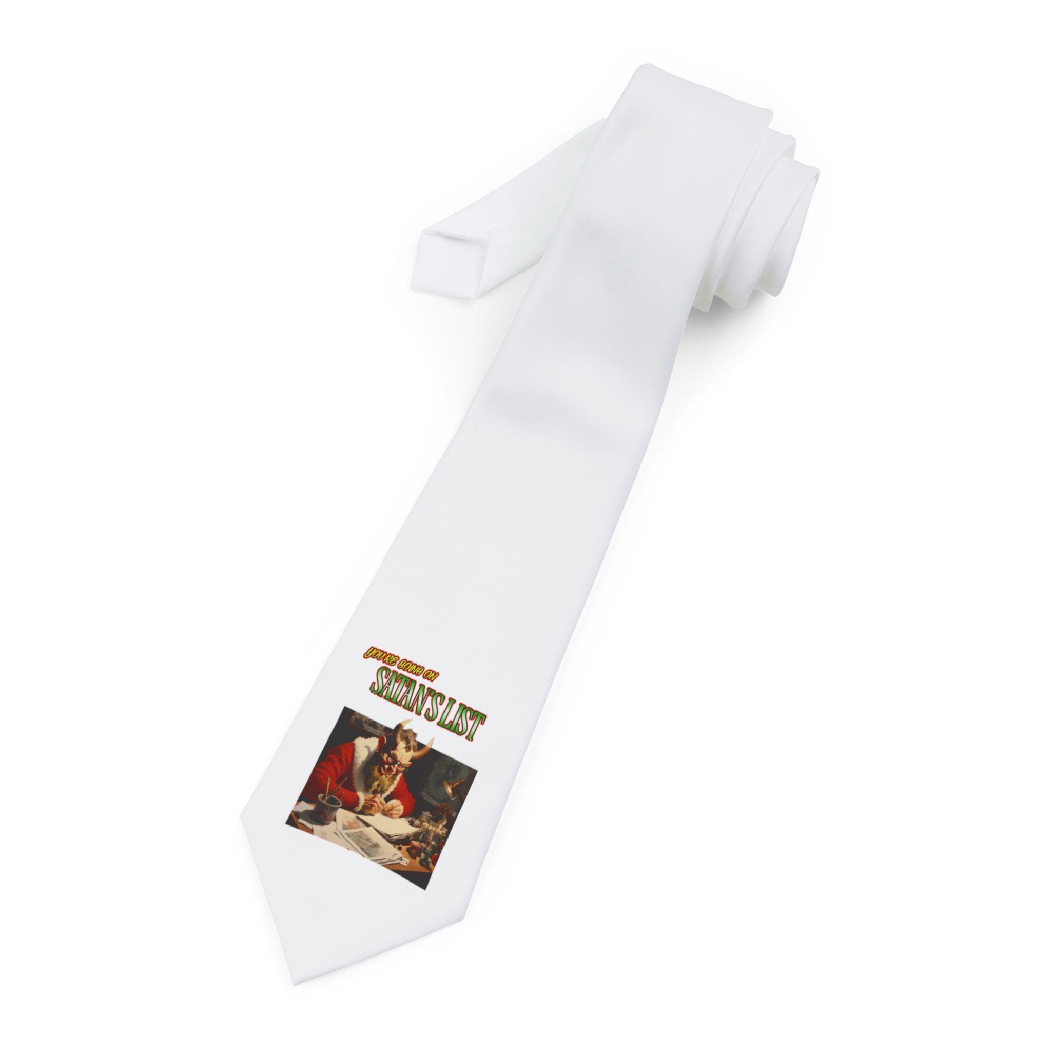 You're going on Satan's List - Necktie - Witty Twisters Fashions