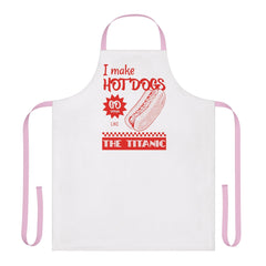 I make hot dogs go down like the Titanic - Cooking Apron - Witty Twisters Fashions