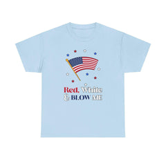 Red, white and blow me - T-Shirt - Witty Twisters Fashions