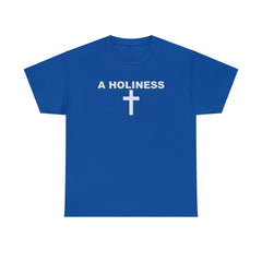 A Holiness - T-Shirt - Witty Twisters Fashions