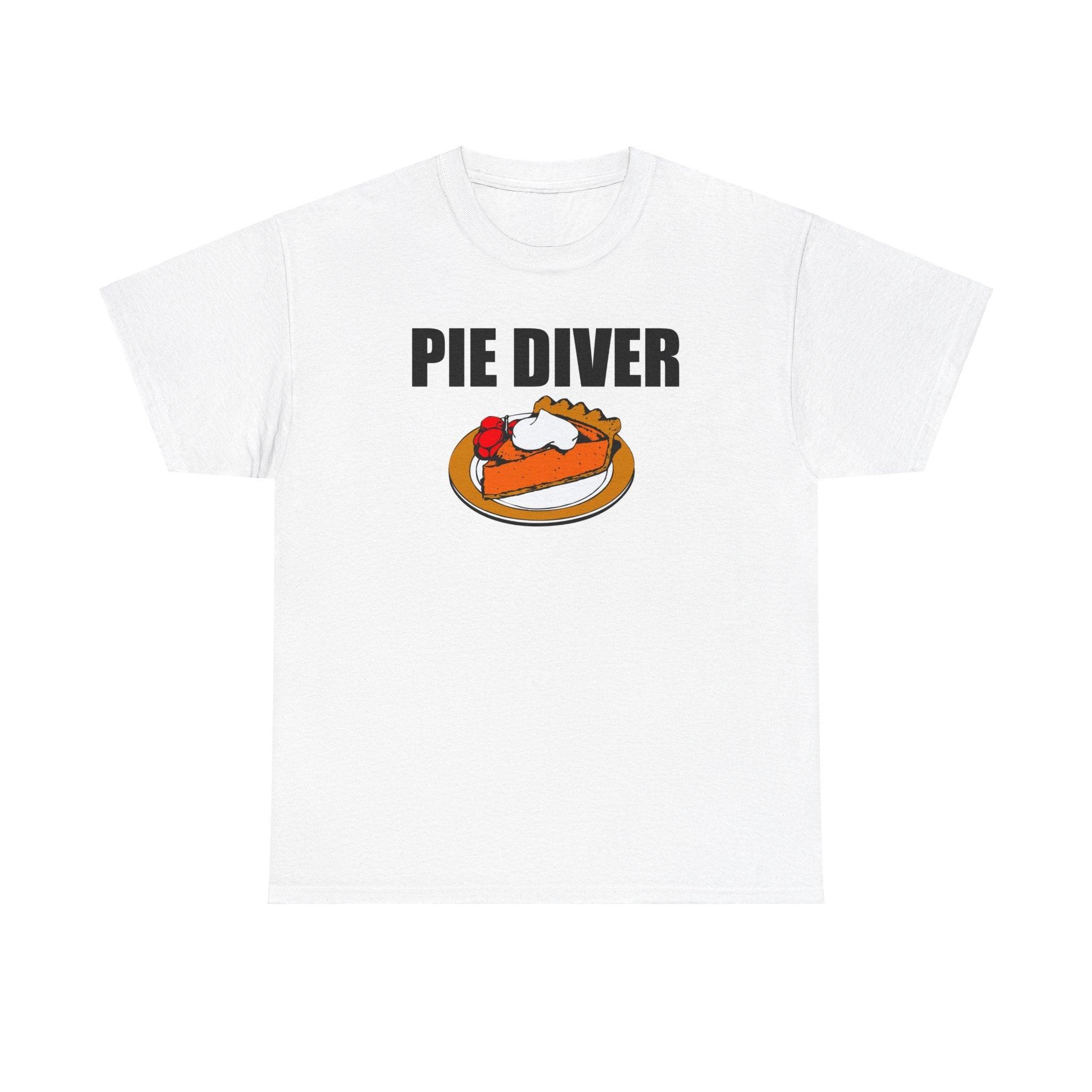 Pie Diver - T-Shirt - Witty Twisters Fashions