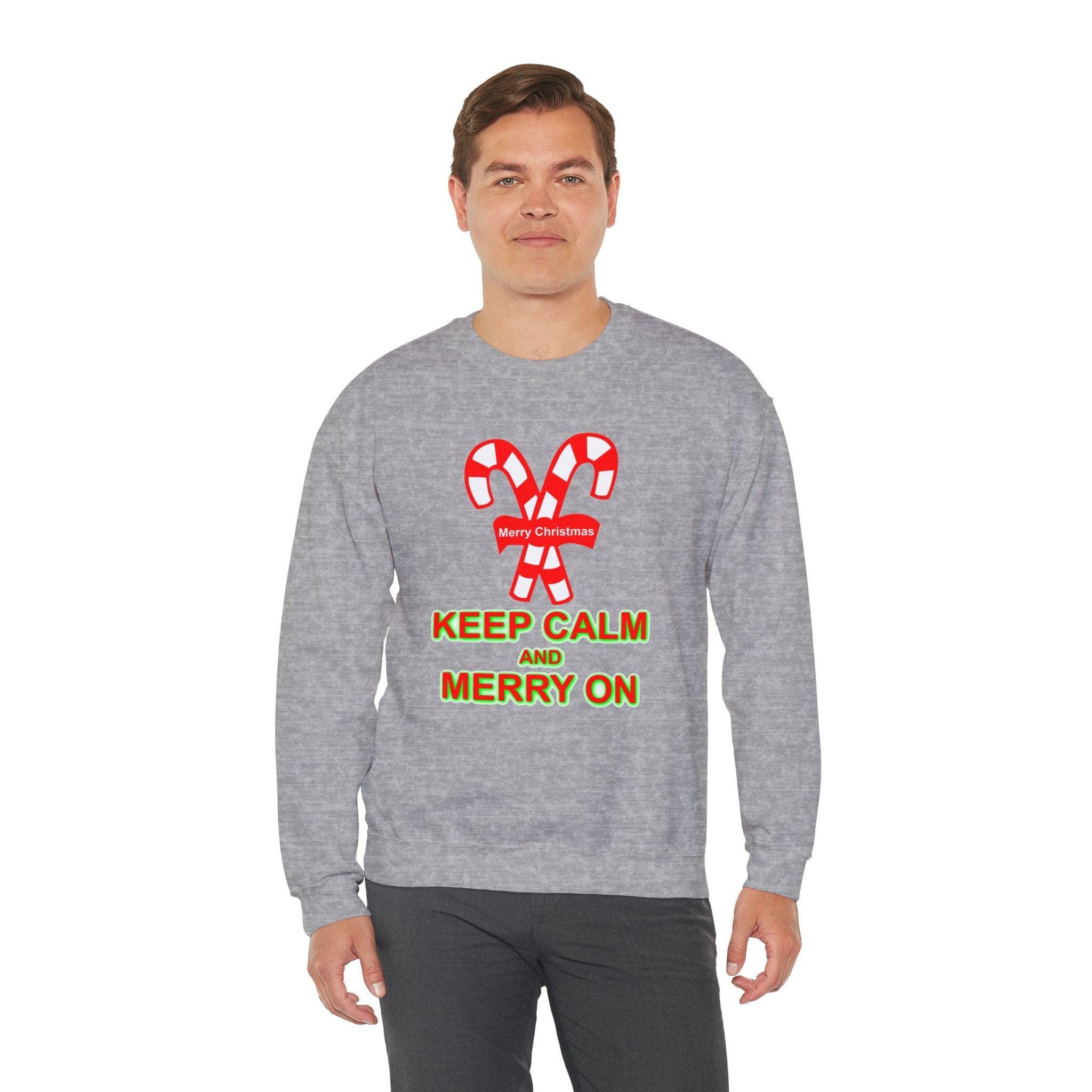 Keep Calm and Merry On - Sweatshirt - Witty Twisters Fashions