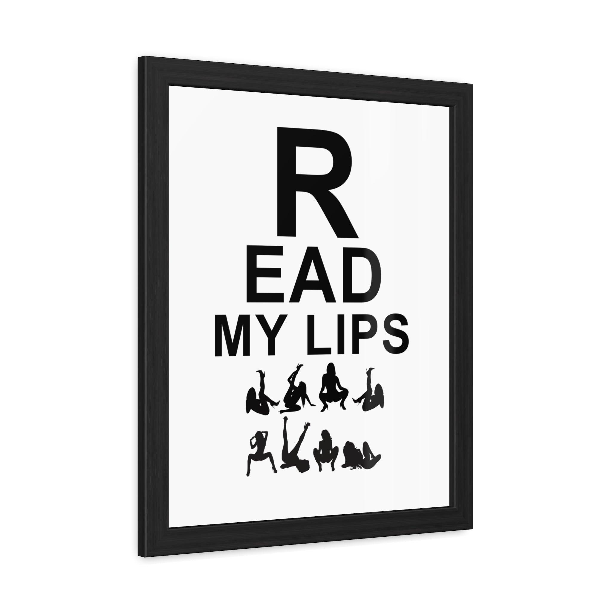 Read My Lips - Framed Poster - Witty Twisters Fashions