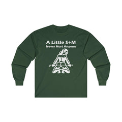 A Little S+M Never Hurt Anyone - Long-Sleeve Tee - Witty Twisters Fashions