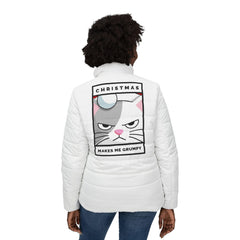Christmas Makes Me Grumpy - Women’s Puffer Jacket - Witty Twisters Fashions