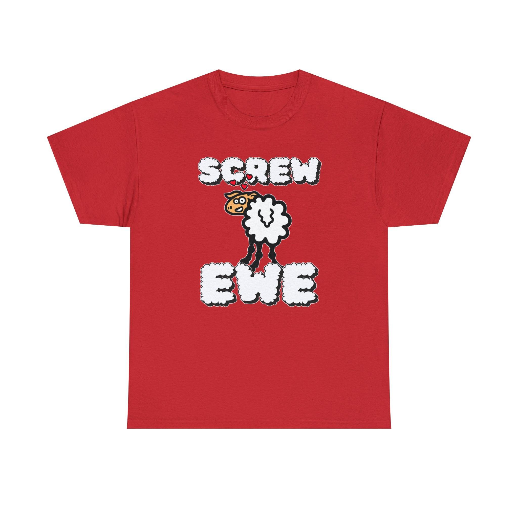 Screw Ewe - T-Shirt - Witty Twisters Fashions