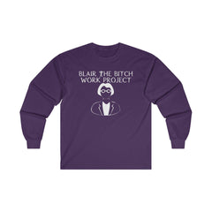 Blair The Bitch Work Project - Long-Sleeve Tee - Witty Twisters Fashions